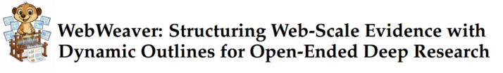 WebWeaver – 阿里通义开源的双Agent框架，提高研究效率和质量