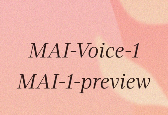 MAI-Voice-1 – 微软推出的极速语音生成模型，生成高度自然和富有表现力的语音